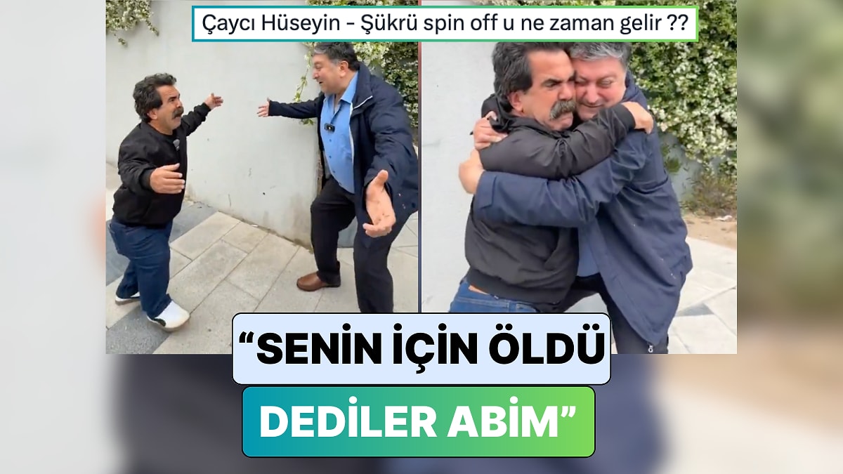 Хюсеин и Шюкрю, незабравимият дует на Çocuklar Duymasın &amp; apos; се събраха след години